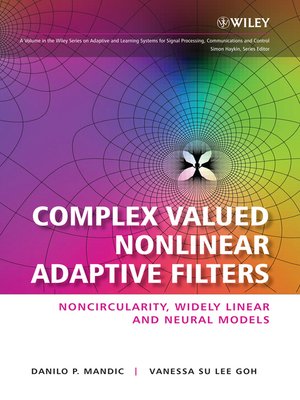 cover image of Complex Valued Nonlinear Adaptive Filters